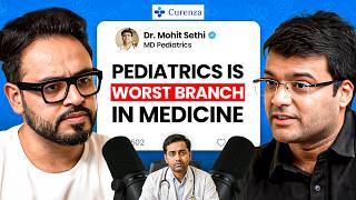 One of Delhi’s Top Pediatricians Reveals the Toxic Reality of MD Pediatrics | Dr. Mohit Sethi