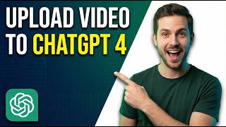 How To Upload Video To Chatgpt-4 2026 Easy Guide