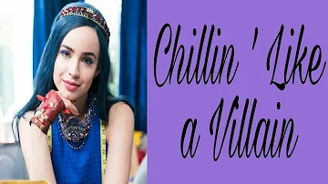 Descendientes 3 - Chillin 'Like A Villain - Letra