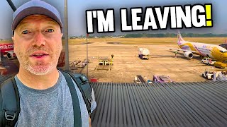 My Departure from Thailand: The Journey Continues