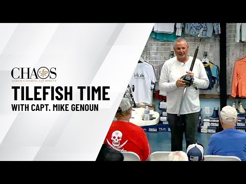 Tilefish Time Seminar with Capt. Mike Genoun - CHAOS Fishing Seminars 