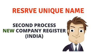 how to reserve unique name of company - name reservation mca - run (reserve unique name)
