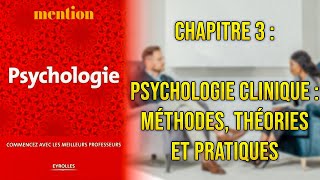 "Psychologie : Commencez avec les meilleurs professeurs" - Chapitre 3 : Psychologie clinique résumé screenshot 1