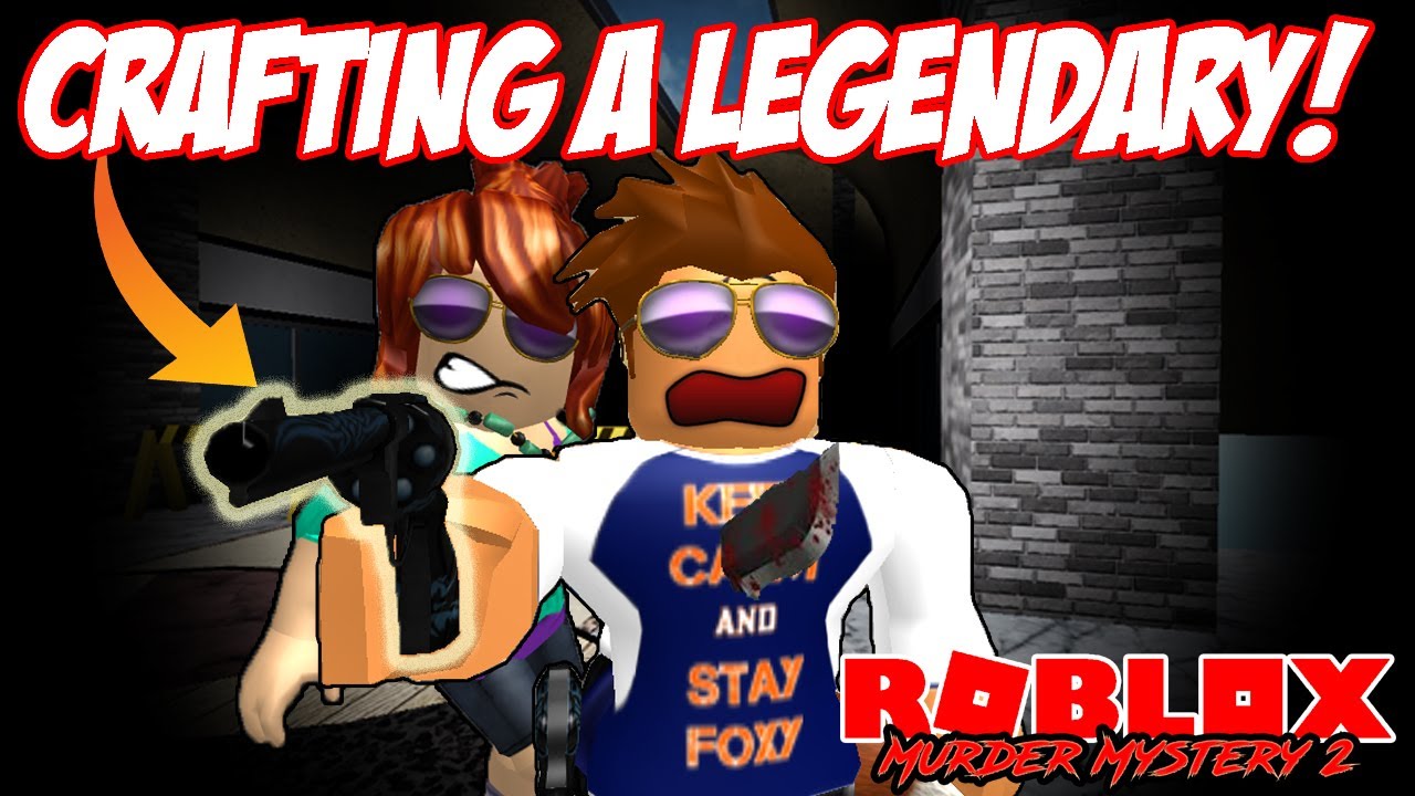 ROBLOX MURDER MYSTERY! -|- CRAFTING A LEGEND(ARY) - YouTube