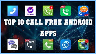 Top 10 Call Free Android App | Review screenshot 2