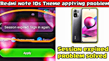 Theme apply problem session expaird sign in again Easily problem solved