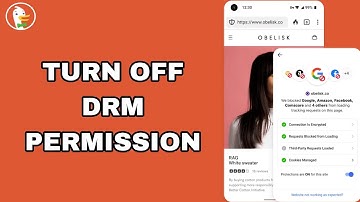 How To Turn Off Drm Permission On DuckDuckGo Private Browser App