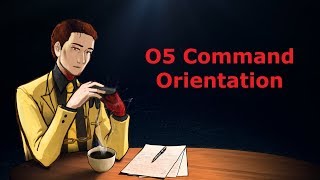 SCP Tale: O5 Command Orientation