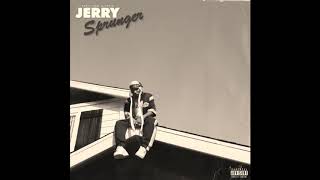 Jerry Sprunger ft.  Tory lanez and T- Pain