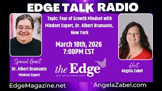 Fear of Growth Mindset with Mindset Expert Dr. Albert Bramante