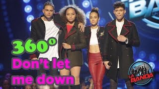 La Banda | Don't Let Me Down, en 360°