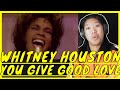 Whitney Houston You Give Good Love Reaction