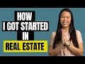 How I Got Started in Real Estate | Module 2