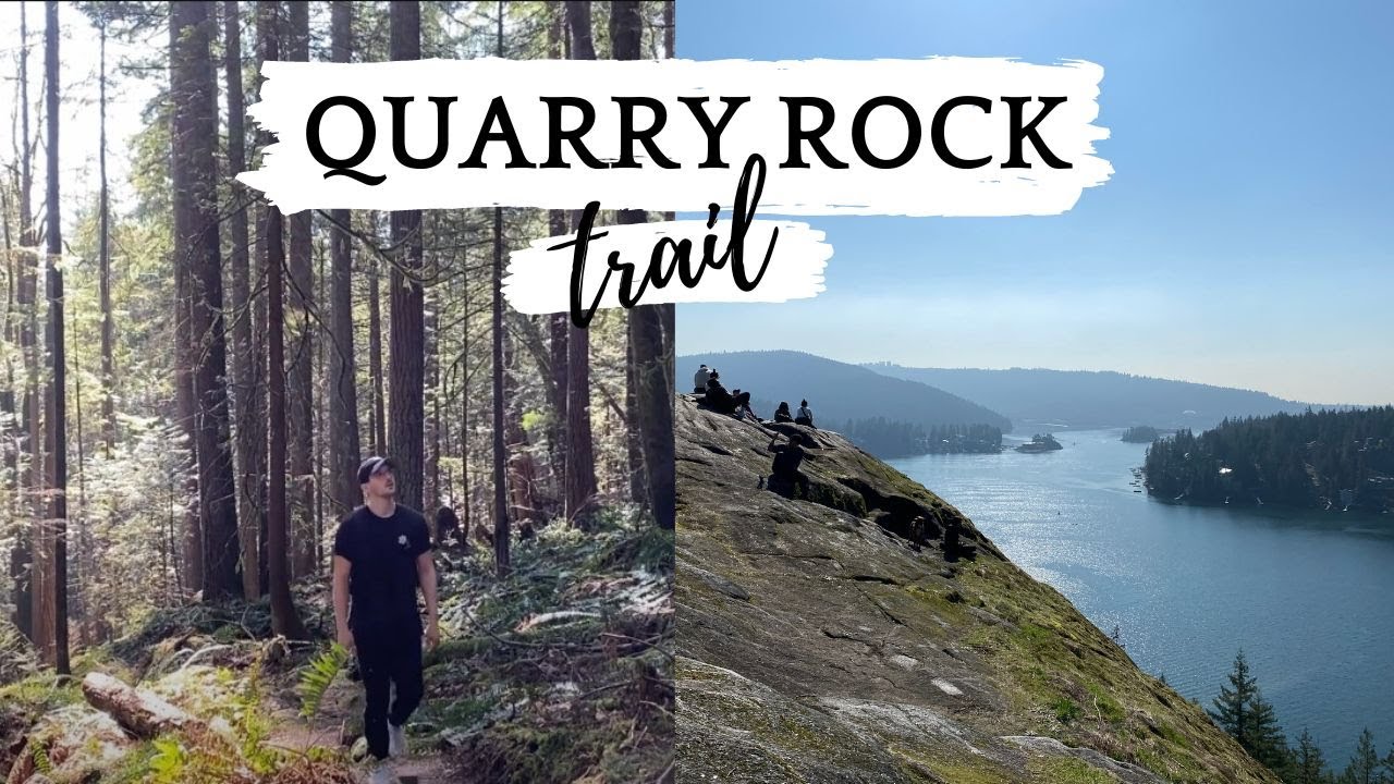 Hiking the Quarry Rock Trail in Deep Cove, British Columbia YouTube