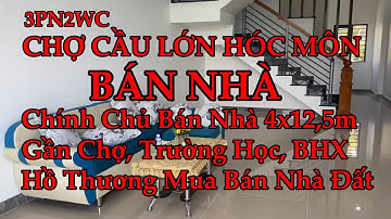 Cần Bán Gấp nhà  3pn2wc diện tích 4x12,5 gần Chợ Cầu Lớn Hóc Môn I Hồ Thương Mua Bán Nhà Đất Hóc Môn