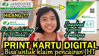 CARA DOWNLOAD KARTU DIGITAL BPJS KETENAGAKERJAAN (KARTU JAMSOSTEK HILANG TETAP BISA CAIRKAN JHT)