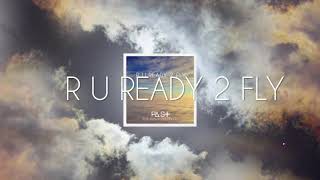 PaSt - R U Ready 2 Fly feat. Alexandra Prince (Lyric Video)
