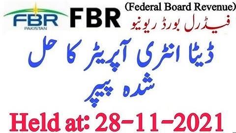 FBR Data Entry Operator Solved Paper || Held at 28-11-2021 || FBR Jobs 2021 || Federal Board Revenue