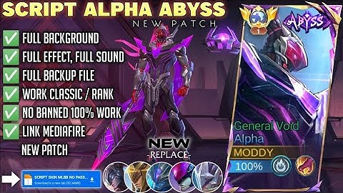 Script Skin Alpha Abyss General Void no Password | Full Effect & Voice | Patch Terbaru