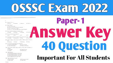 OSSSC Exam Answer Key 2022 ! OSSSC 2022 Answer Key ! OSSSC Computer Answer key ! OSSSC Exam 2022