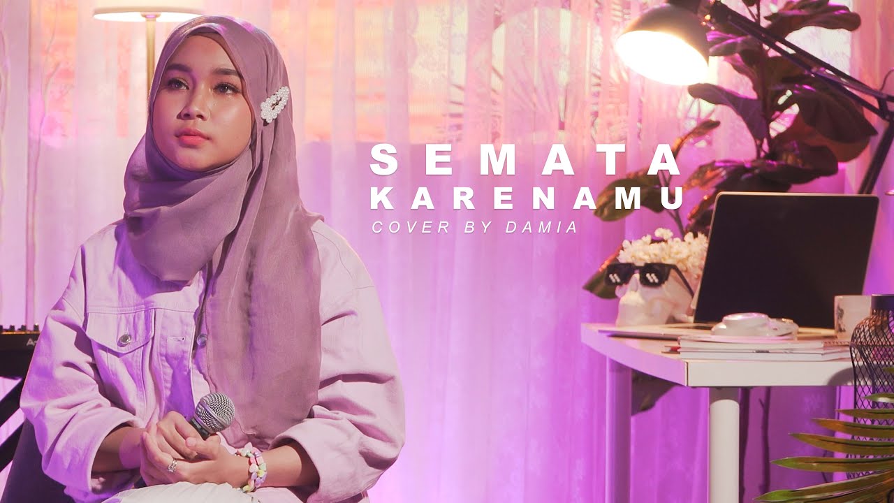 Semata Karenamu - Mario G Klau (Cover by Damia) - YouTube