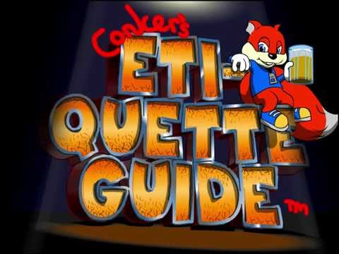 Conker's Etiquette Guide