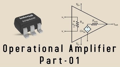 Introduction to op-amp || Bangla