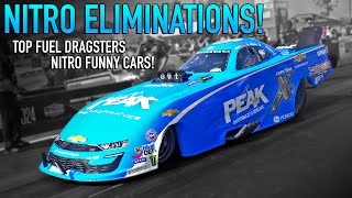 Top Fuel Dragster & Nitro Funny car Elimination Coverage!