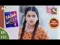 Tara From Satara - Ep 102 - Full Episode - 28th January, 2020