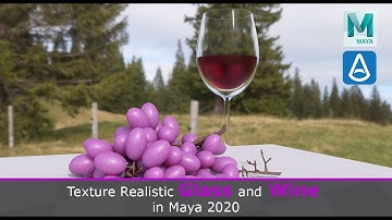 Texture Realistic Glass and Wine in Maya 2020 Procedurally