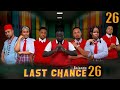 Last Chance Ep 26 Last Chance Ep 26