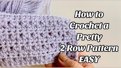 CROCHET A 2 ROW BLANKET PATTERN-  Easy Step by step Tutorial for Blankets & More - US TERMS