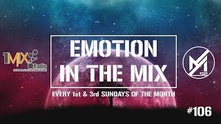 Ayham52 - Emotion In The Mix EP.106 (17-02-2019) [Trance/Uplifting Mix]