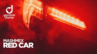 Mashmex – Red Car