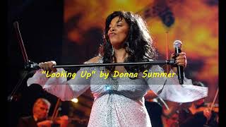 &quot;Looking Up&quot; by Donna Summer