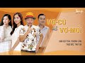 Vợ Cũ và Vợ Mới | Long Đẹp Trai, Phương Linh, Thạc Đức, Thúy An | Hài Tuyển Chọn 2020