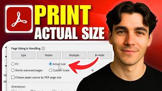 How to Print a PDF at Actual Size Using Adobe Acrobat Pro DC (Tutorial 2026)