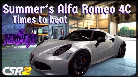 CSR Racing 2 - Tempest 3 Tier 2 - Times to beat - Summer‘s Alfa Romeo 4C