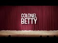 Thtre  les baladins de la claie  colonel betty