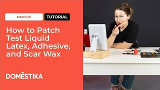 Information How to Patch Test Liquid Latex, Adhesive, and Scar Wax | SFX Makeup Safety Update