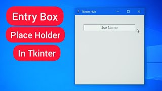 Create Entry box Placeholder in Tkinter | Add Label in Entry box in Tkinter