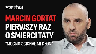 Marcin Gortat pierwszy raz o śmierci taty. 
