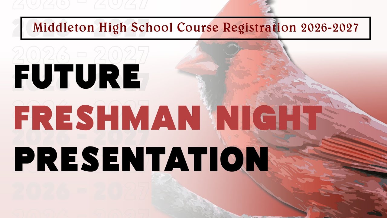 Future Freshman Night 2026 | Middleton High School