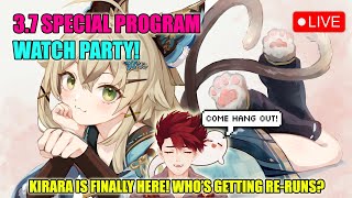  VERSION 3.7 WATCH PARTY  KIRARA IS COMING + WHO'S GETTING RE-RUNS? ️ | Genshin VTuber LIVE