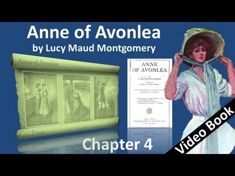 Chapter 04 - Anne of Avonlea by Lucy Maud Montgomery