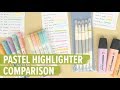 Pastel Highlighters Comparison