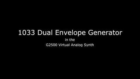 Module 1033 Dual Envelope Generator in G2500, the virtual ARP 2500 (HD)