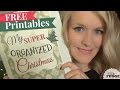 My Super Organized Christmas || FREE Printables || Christmas 2018