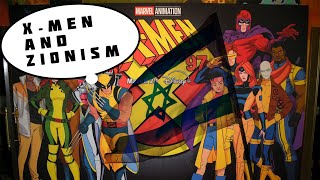 X Men e o Sionismo