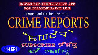 Diamond Radio Crime Reports 114 Epi florida gi Crisy Manglan